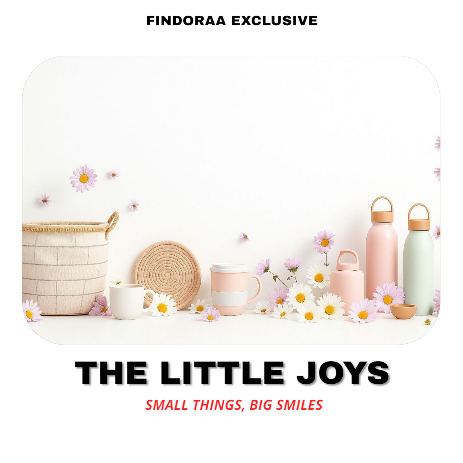 THE LITTLE JOYS