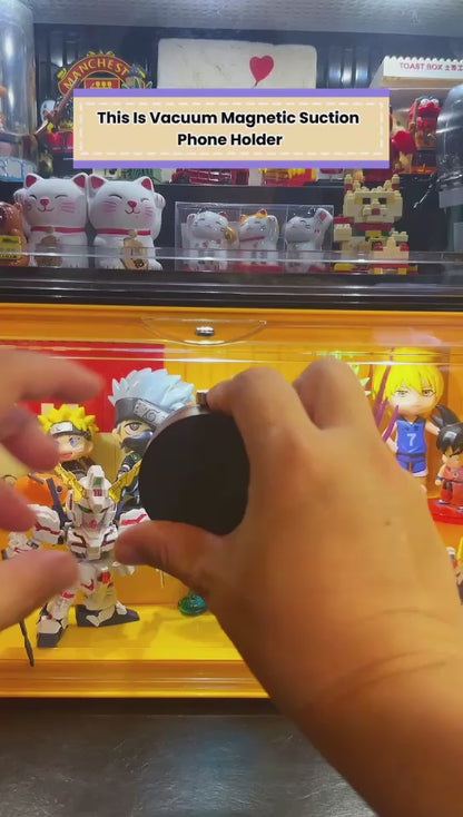 Vaccum Magnetic Phone Holder